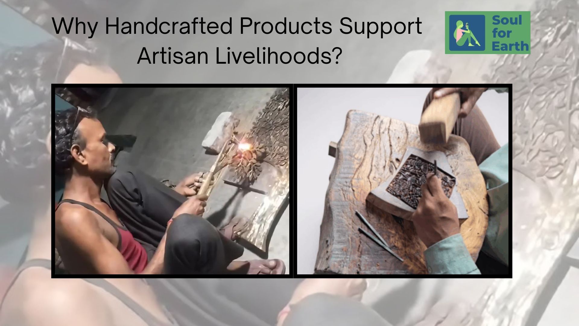 Why Handcrafted Products Support Artisan Livelihoods?